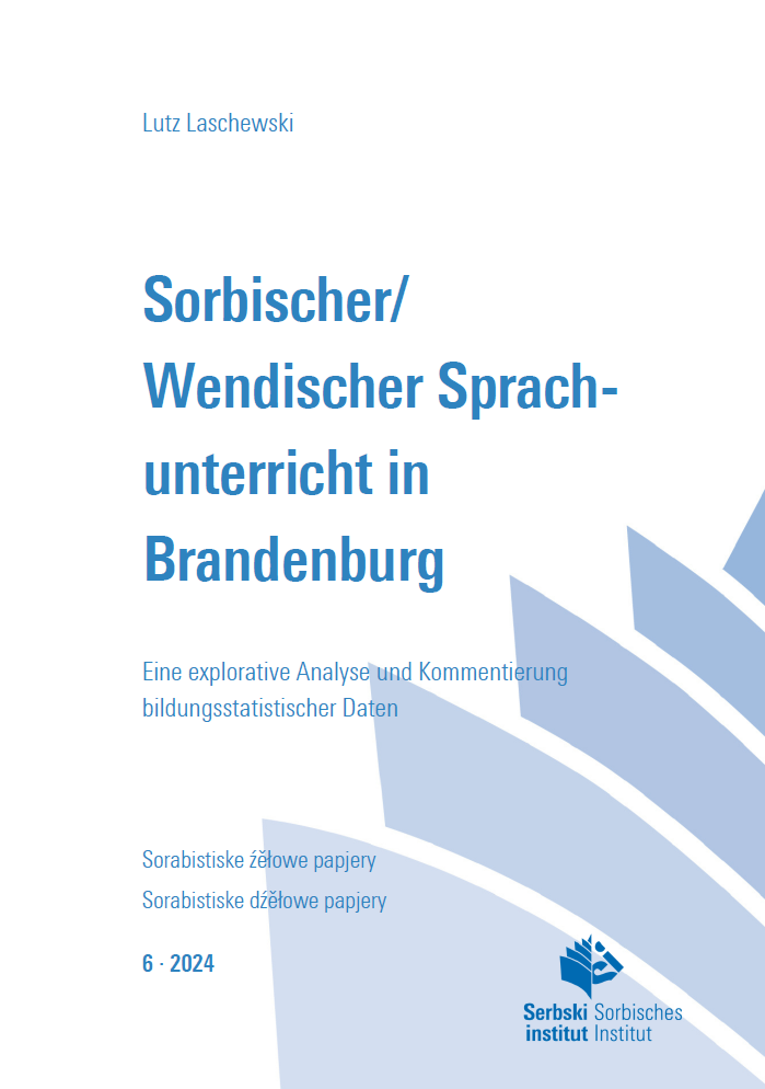 Cover von  Sorbischer/Wendischer Sprachunterricht in Brandenburg Eine explorative Analyse und Kommentierung bidungsstatistischer Daten
