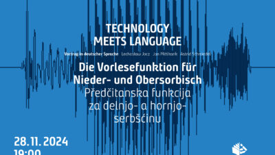 Banner zum Vortrag des Sorbischen Instituts "Technology meets language" am 28. November 2024 in Bautzen