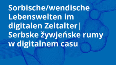 Web-Banner "Sorbische/Wendische Lebenswelten im digitalen Zeitalter"