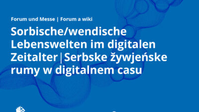 Web-Banner "Sorbische/Wendische Lebenswelten im digitalen Zeitalter"